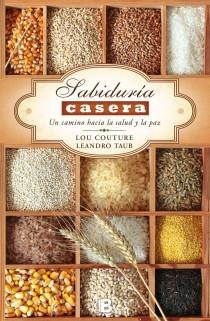 SABIDURÍA CASERA | 9788466653480 | COUTURE, LOU/TAUB, LEANDRO | Galatea Llibres | Librería online de Reus, Tarragona | Comprar libros en catalán y castellano online