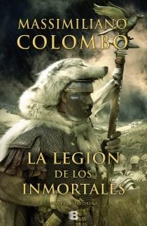LA LEGIÓN DE LOS INMORTALES | 9788466654289 | COLOMBO, MASSIMILIANO | Galatea Llibres | Librería online de Reus, Tarragona | Comprar libros en catalán y castellano online