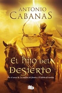 EL HIJO DEL DESIERTO | 9788498728910 | CABANAS, ANTONIO | Galatea Llibres | Llibreria online de Reus, Tarragona | Comprar llibres en català i castellà online