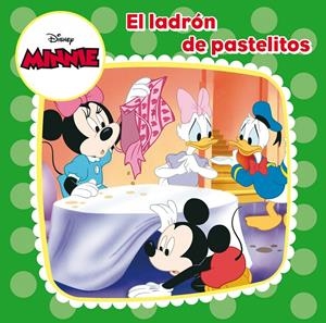 MINNIE MOUSE. EL LADRÓN DE PASTELITOS | 9788499515380 | Galatea Llibres | Llibreria online de Reus, Tarragona | Comprar llibres en català i castellà online