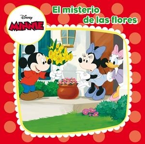 MINNIE MOUSE. EL MISTERIO DE LAS FLORES | 9788499515397 | Galatea Llibres | Llibreria online de Reus, Tarragona | Comprar llibres en català i castellà online