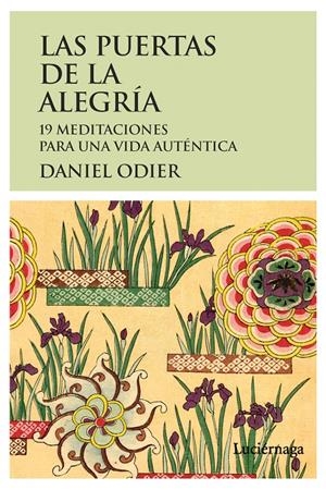 LAS PUERTAS DE LA ALEGRÍA | 9788415864172 | ODIER, DANIEL | Galatea Llibres | Llibreria online de Reus, Tarragona | Comprar llibres en català i castellà online