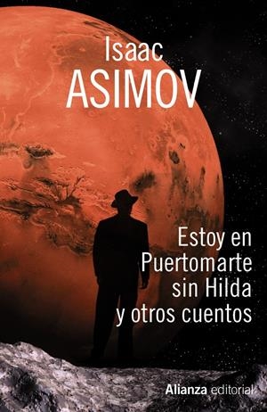 ESTOY EN PUERTOMARTE SIN HILDA | 9788420682952 | ASIMOV, ISAAC | Galatea Llibres | Llibreria online de Reus, Tarragona | Comprar llibres en català i castellà online
