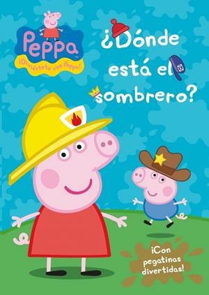 DONDE ESTA EL SOMBRERO? PEPPA PIG | 9788401906657 | AUTORES VARIOS | Galatea Llibres | Librería online de Reus, Tarragona | Comprar libros en catalán y castellano online