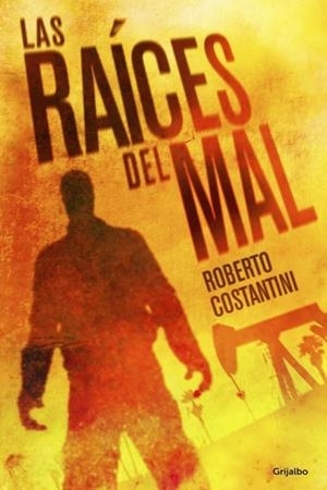 LAS RAÍCES DEL MAL | 9788425351310 | COSTANTINI, ROBERTO | Galatea Llibres | Llibreria online de Reus, Tarragona | Comprar llibres en català i castellà online
