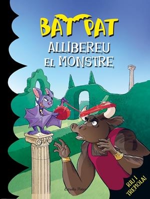 ALLIBEREU EL MONSTRE (BAT PAT, 28) | 9788490573310 | PAVANELLO, ROBERTO | Galatea Llibres | Librería online de Reus, Tarragona | Comprar libros en catalán y castellano online