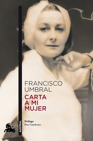 CARTA A MI MUJER | 9788408123651 | UMBRAL, FRANCISCO | Galatea Llibres | Librería online de Reus, Tarragona | Comprar libros en catalán y castellano online
