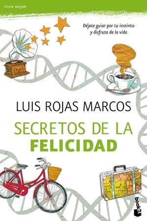 SECRETOS DE LA FELICIDAD | 9788467040562 | ROJAS MARCOS, LUIS | Galatea Llibres | Llibreria online de Reus, Tarragona | Comprar llibres en català i castellà online