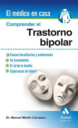 COMPRENDER EL TRASTORNO BIPOLAR | 9788497357265 | MARTIN CARRASCO, MANUEL | Galatea Llibres | Llibreria online de Reus, Tarragona | Comprar llibres en català i castellà online