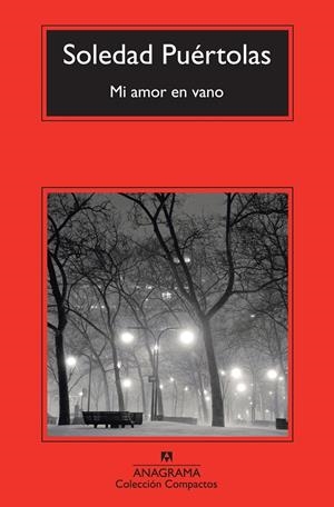 MI AMOR EN VANO | 9788433977403 | PUÉRTOLAS, SOLEDAD | Galatea Llibres | Librería online de Reus, Tarragona | Comprar libros en catalán y castellano online