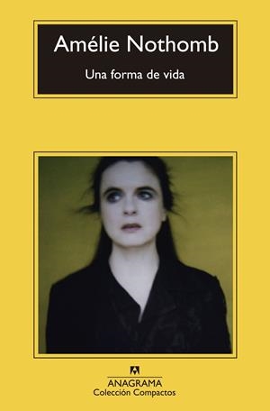 UNA FORMA DE VIDA | 9788433977410 | NOTHOMB, AMÉLIE | Galatea Llibres | Librería online de Reus, Tarragona | Comprar libros en catalán y castellano online