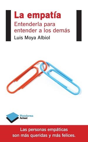 LA EMPATÍA | 9788415880653 | LUIS MOYA ALBIOL | Galatea Llibres | Librería online de Reus, Tarragona | Comprar libros en catalán y castellano online