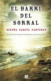 EL BARRI DEL SORRAL | 9788466654272 | GARCÍA CARTERON, BEGOÑA | Galatea Llibres | Librería online de Reus, Tarragona | Comprar libros en catalán y castellano online