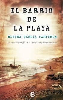 EL BARRIO DE LA PLAYA | 9788466654265 | GARCÍA CARTERON, BEGOÑA | Galatea Llibres | Librería online de Reus, Tarragona | Comprar libros en catalán y castellano online