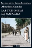 LAS TRES BODAS DE MANOLITA (EPISODIOS DE UNA GUERRA INTERMINABLE, 3) | 9788483838457 | GRANDES, ALMUDENA | Galatea Llibres | Librería online de Reus, Tarragona | Comprar libros en catalán y castellano online