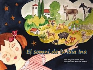EL SOMNI DE LA IAIA INA | 9788492745760 | ROIG I RIERA, FINA | Galatea Llibres | Llibreria online de Reus, Tarragona | Comprar llibres en català i castellà online