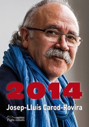 2014 | 9788499754314 | CAROD-ROVIRA, JOSEP-LLUÍS | Galatea Llibres | Llibreria online de Reus, Tarragona | Comprar llibres en català i castellà online