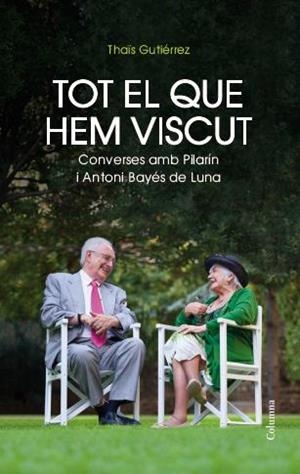 TOT EL QUE HEM VISCUT | 9788466417495 | GUTIERREZ, THAIS | Galatea Llibres | Llibreria online de Reus, Tarragona | Comprar llibres en català i castellà online