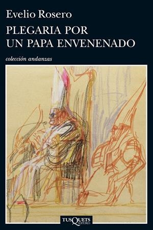 PLEGARIA POR UN PAPA ENVENENADO | 9788483838020 | ROSERO, EVELIO | Galatea Llibres | Librería online de Reus, Tarragona | Comprar libros en catalán y castellano online