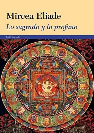 LO SAGRADO Y LO PROFANO | 9788449329838 | ELIADE, MIRCEA | Galatea Llibres | Llibreria online de Reus, Tarragona | Comprar llibres en català i castellà online