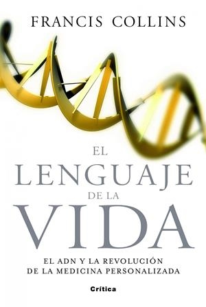 EL LENGUAJE DE LA VIDA | 9788498926552 | COLLINS, FRANCIS | Galatea Llibres | Librería online de Reus, Tarragona | Comprar libros en catalán y castellano online
