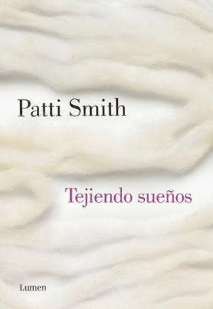 TEJIENDO SUEÑOS | 9788426422453 | SMITH, PATTI | Galatea Llibres | Llibreria online de Reus, Tarragona | Comprar llibres en català i castellà online