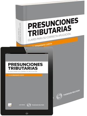 PRESUNCIONES TRIBUTARIAS. CLAVES PARA SU CORRECTA APLICACIÓN (DÚO) | 9788498986860 | BENAVENTE CUESTA, JULIAN | Galatea Llibres | Llibreria online de Reus, Tarragona | Comprar llibres en català i castellà online