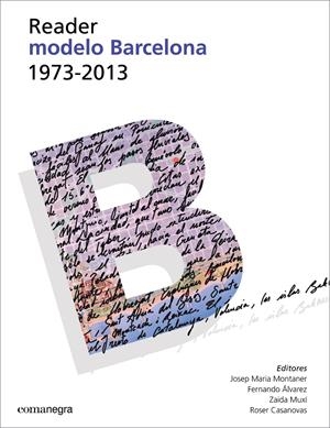 READER. MODELO BARCELONA 1973-2013 | 9788416033027 | VV.AA | Galatea Llibres | Llibreria online de Reus, Tarragona | Comprar llibres en català i castellà online