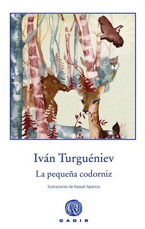 LA PEQUEÑA CODORNIZ | 9788494101373 | TURGUÉNIEV, IVÁN | Galatea Llibres | Llibreria online de Reus, Tarragona | Comprar llibres en català i castellà online
