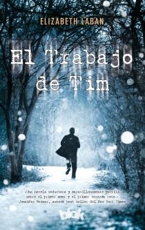 EL TRABAJO DE TIM | 9788415579823 | LABAN, ELIZABETH | Galatea Llibres | Librería online de Reus, Tarragona | Comprar libros en catalán y castellano online