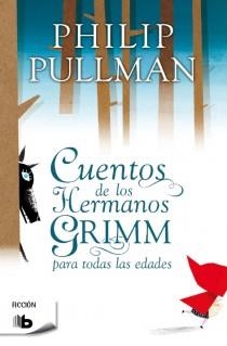 CUENTOS DE LOS HERMANOS GRIMM PARA TODAS LAS EDADES | 9788498728972 | PULLMAN, PHILIP | Galatea Llibres | Llibreria online de Reus, Tarragona | Comprar llibres en català i castellà online
