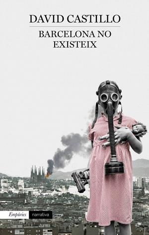 BARCELONA NO EXISTEIX | 9788497879255 | CASTILLO, DAVID | Galatea Llibres | Librería online de Reus, Tarragona | Comprar libros en catalán y castellano online