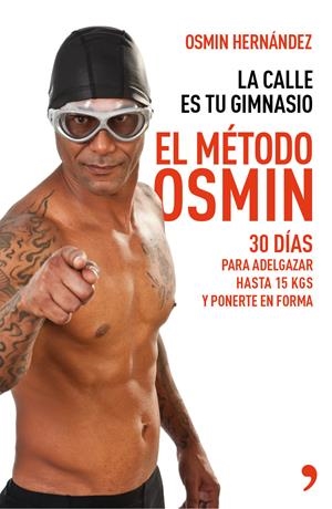 EL MÉTODO OSMIN | 9788499983806 | HERNÁNDEZ, OSMIN | Galatea Llibres | Llibreria online de Reus, Tarragona | Comprar llibres en català i castellà online