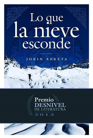 LO QUE LA NIEVE ESCONDE | 9788498292886 | AZKETA, JOKIN | Galatea Llibres | Llibreria online de Reus, Tarragona | Comprar llibres en català i castellà online
