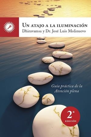 UN ATAJO A LA ILUMINACION | 9788495496997 | DHIRAVAMSA Y DHARMAPADIPA | Galatea Llibres | Librería online de Reus, Tarragona | Comprar libros en catalán y castellano online