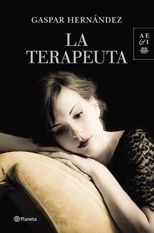 LA TERAPEUTA | 9788408122944 | HERNÁNDEZ, GASPAR | Galatea Llibres | Llibreria online de Reus, Tarragona | Comprar llibres en català i castellà online