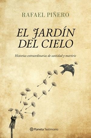 EL JARDÍN DEL CIELO | 9788408122968 | PIÑERO, RAFAEL | Galatea Llibres | Librería online de Reus, Tarragona | Comprar libros en catalán y castellano online