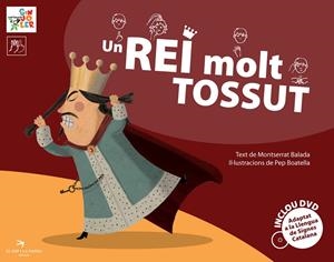 UN REI MOLT TOSSUT | 9788492745524 | BALADA HERRERA, MONTSERRAT | Galatea Llibres | Librería online de Reus, Tarragona | Comprar libros en catalán y castellano online