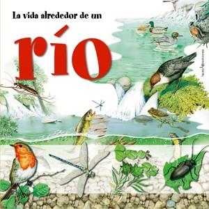 VIDA ALREDEDOR DE UN RIO | 9788496754188 | CUCCHIARINI, FERRUCCIO | Galatea Llibres | Librería online de Reus, Tarragona | Comprar libros en catalán y castellano online
