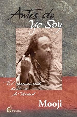 ANTES DE YO SOY | 9788494134975 | MOOJI | Galatea Llibres | Llibreria online de Reus, Tarragona | Comprar llibres en català i castellà online
