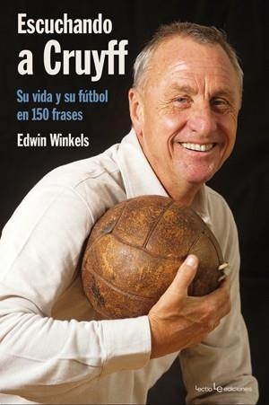 ESCUCHANDO A CRUYFF | 9788415088035 | WINKELS, EDWIN | Galatea Llibres | Librería online de Reus, Tarragona | Comprar libros en catalán y castellano online