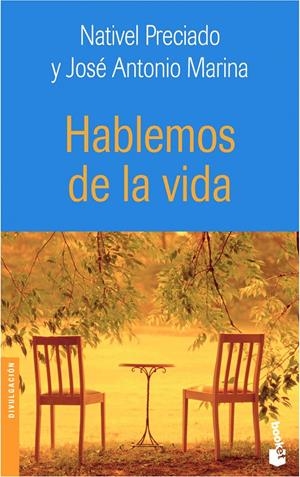 HABLEMOS DE LA VIDA | 9788484602828 | PRECIADO, NATIVEL | Galatea Llibres | Llibreria online de Reus, Tarragona | Comprar llibres en català i castellà online