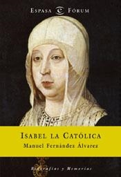 ISABEL LA CATOLICA | 9788467012606 | FERNANDEZ ALVAREZ, MANUEL | Galatea Llibres | Librería online de Reus, Tarragona | Comprar libros en catalán y castellano online