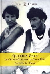 QUERIDA GALA. LAS VIDAS OCULTAS DE GALA DALI | 9788467013030 | DE DIEGO, ESTRELLA | Galatea Llibres | Librería online de Reus, Tarragona | Comprar libros en catalán y castellano online