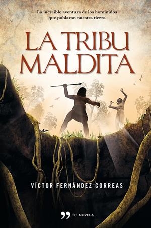 LA TRIBU MALDITA | 9788499980942 | FERNÁNDEZ CORREAS, VICTOR | Galatea Llibres | Librería online de Reus, Tarragona | Comprar libros en catalán y castellano online