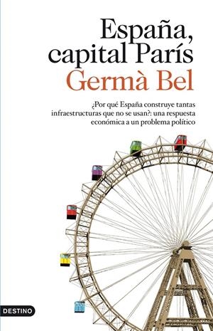 ESPAÑA, CAPITAL PARIS | 9788423323760 | BEL, GERMA | Galatea Llibres | Librería online de Reus, Tarragona | Comprar libros en catalán y castellano online