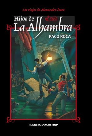 HIJOS DE LA ALHAMBRA | 9788468477602 | ROCA, PACO | Galatea Llibres | Llibreria online de Reus, Tarragona | Comprar llibres en català i castellà online