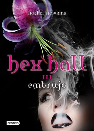 HEX HALL 3: EMBRUJO | 9788408004714 | HAWKINS, RACHEL | Galatea Llibres | Llibreria online de Reus, Tarragona | Comprar llibres en català i castellà online