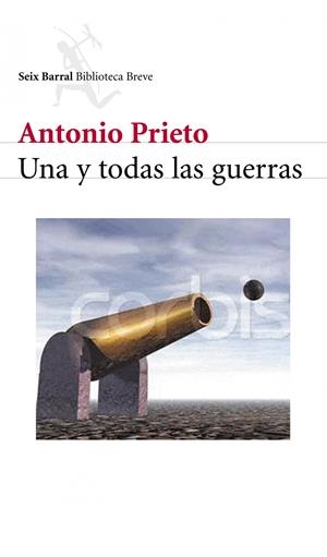 UNA Y TODAS LAS GUERRAS | 9788432211690 | PRIETO, ANTONIO | Galatea Llibres | Librería online de Reus, Tarragona | Comprar libros en catalán y castellano online