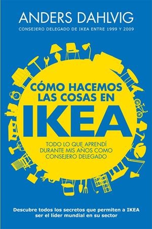 COMO HACEMOS LAS COSAS EN IKEA | 9788498752144 | ANDERS DAHLVIG | Galatea Llibres | Librería online de Reus, Tarragona | Comprar libros en catalán y castellano online